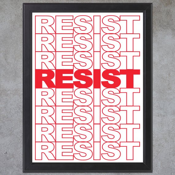 RESIST RESIST RESIST RESIST POSTER - Mixerfriendly