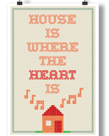 Cross-stitch style poster reading ‘House Is Where the Heart Is,’ featuring a stitched red house with music notes rising above it, blending the warmth of home with the soulful energy of house music.